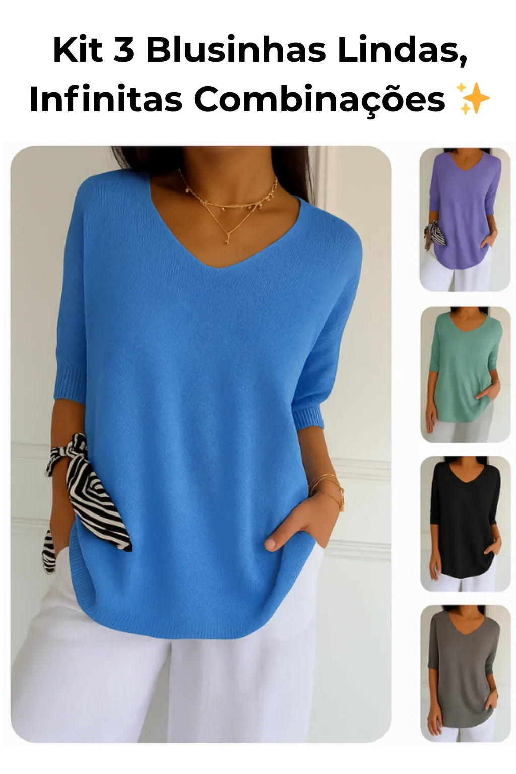 Kit 3 Blusas Luna® Malha Leve – Decote V Elegante